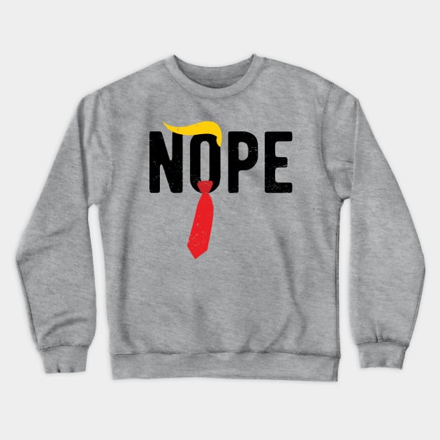 Nope Trump nope election vote 2 Crewneck Sweatshirt by Gaming champion